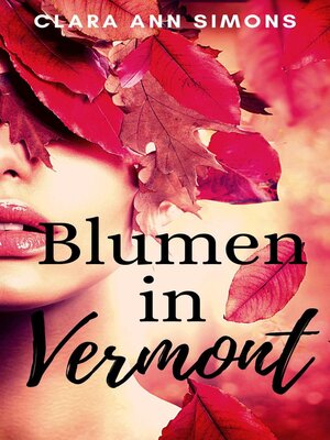 cover image of Blumen in Vermont